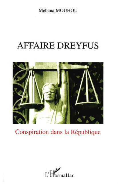 Affaire Dreyfus - Méhana Mouhou - Editions L'Harmattan