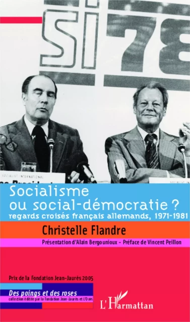 Socialisme ou social-démocratie ? - Christelle Flandre - Editions L'Harmattan