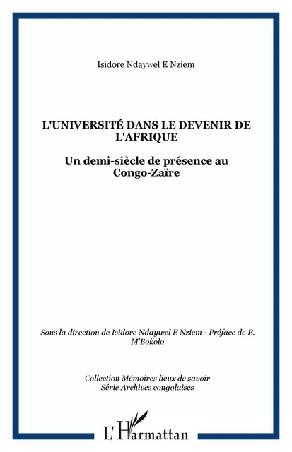 L'Université dans le devenir de l'Afrique - Isidore Ndaywel è Nziem - Editions L'Harmattan