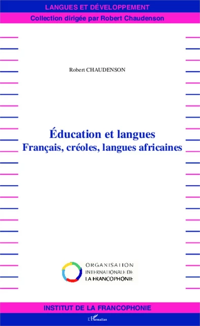 Education et langues - Robert Chaudenson - Editions L'Harmattan