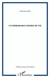 Un improbable chemin de vie