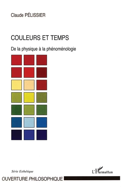 Couleurs et temps - Claude Pelissier - Editions L'Harmattan