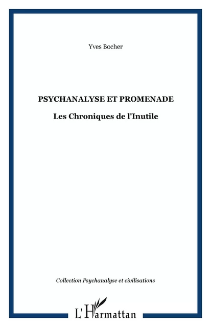 Psychanalyse et promenade - Yves Bocher - Editions L'Harmattan