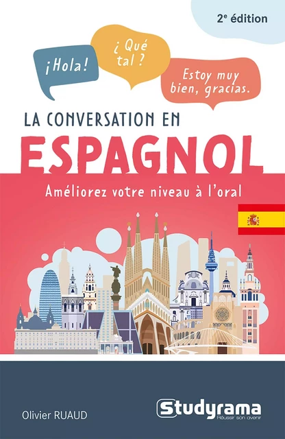 La conversation en espagnol - Olivier Ruaud - STUDYRAMA