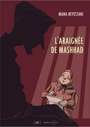 L' Araignée de Mashhad