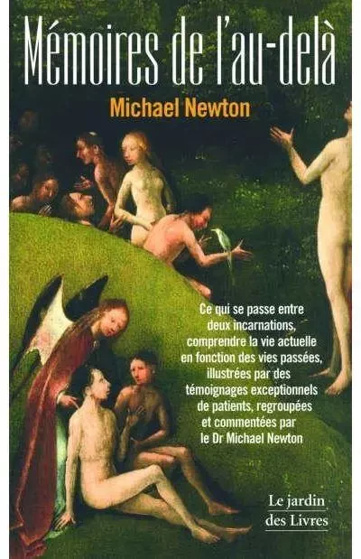 Mémoires de l'au-delà - Michael Newton - JARDIN LIVRES