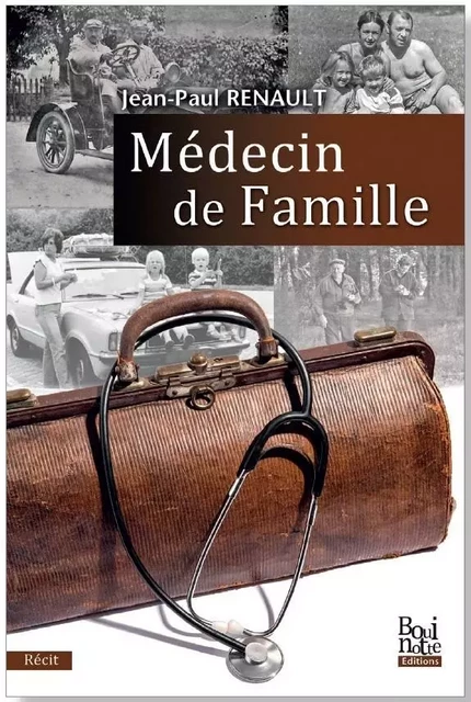 Médecin de famille - Jean-Paul RENAULT - BOUINOTTE