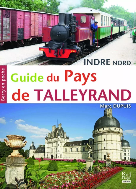 Guide du Pays de Talleyrand - MARC DUPIS - BOUINOTTE