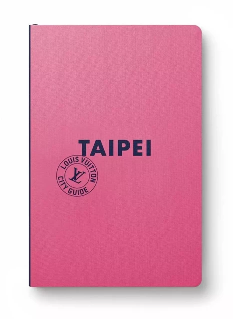 Taipei City Guide 2024 (Français) -  Collectif, Axelle THOMAS - LOUIS VUITTON