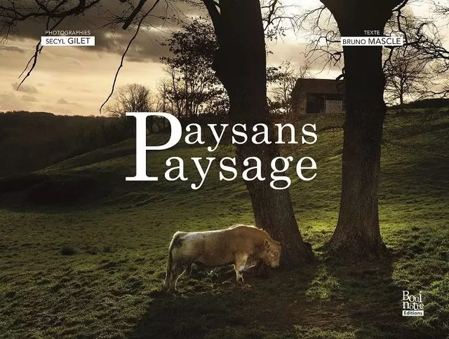 Paysans Paysage - Secyl Gilet, BRUNO MASCLE - BOUINOTTE