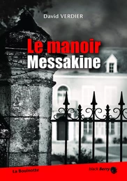 Le manoir messakine