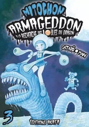 Mitochon Armageddon - tome 3