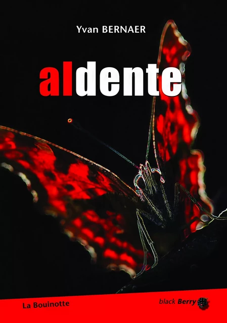 ALDENTE - Bernaer Yvan - BOUINOTTE