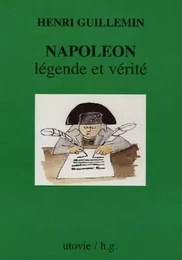 Napoleon legende et verite