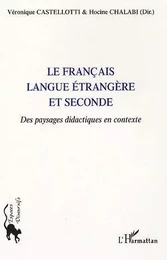 Le français langue étrangère et seconde