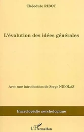 L'évolution des idées générales