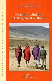 Dispositifs cliniques et changements culturels