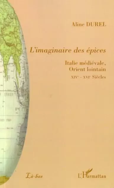 L'imaginaire des épices - Aline Durel - Editions L'Harmattan