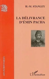 La délivrance d'Emin Pacha