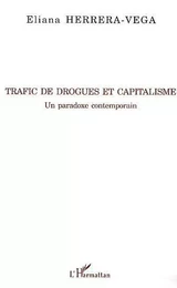 Trafic de drogues et capitalisme