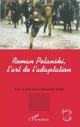 Roman Polanski, l'art de l'adaptation