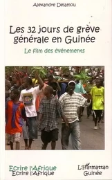 Les 32 jours de grève générale en Guinée