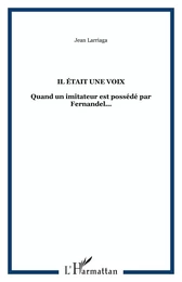 Il était une voix