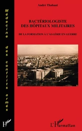 Bactériologiste des hôpitaux militaires