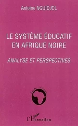 Le système éducatif en Afrique noire