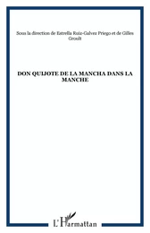 Don Quijote de la Mancha dans la Manche