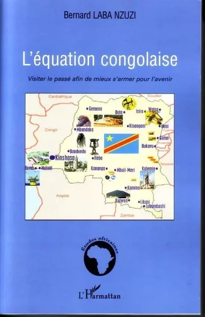 L'équation congolaise - Bernard Laba Nzuzi - Editions L'Harmattan