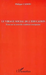 Le virage social de l'éducation