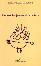 L'école, les jeunes et la culture