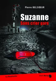 Suzanne sans crier gare