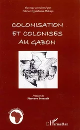 Colonisation et colonisés au Gabon