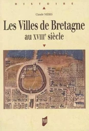 VILLES DE BRETAGNE AU XVIIIE SIECLE