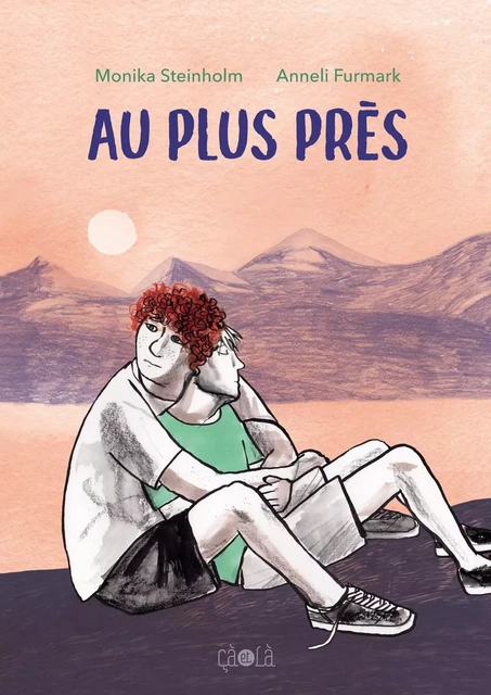 Au plus près - Anneli Furmark - Çà et là