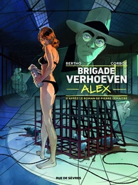 Brigade Verhoeven - tome 3 - Alex