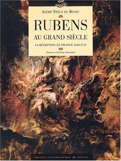 RUBENS AU GRAND SIECLE -  PUR - PU RENNES