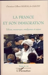 La France et son immigration