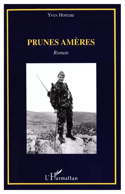 Prunes amères - Yves Horeau - Editions L'Harmattan