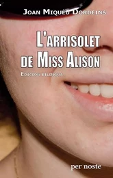 L'ARRISOLET DE MISS ALISON