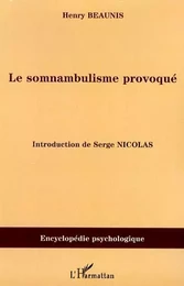 Le somnambulisme provoqué