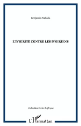 L'ivoirité contre les ivoiriens