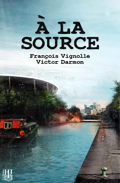 À la source - François Vignolle, Victor Darmon - HELENE JACOB