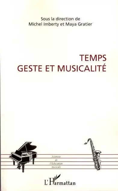 Temps, geste et musicalité -  - Editions L'Harmattan