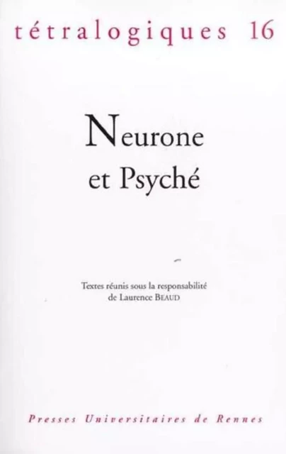 NEURONE ET PSYCHE -  PUR - PU RENNES