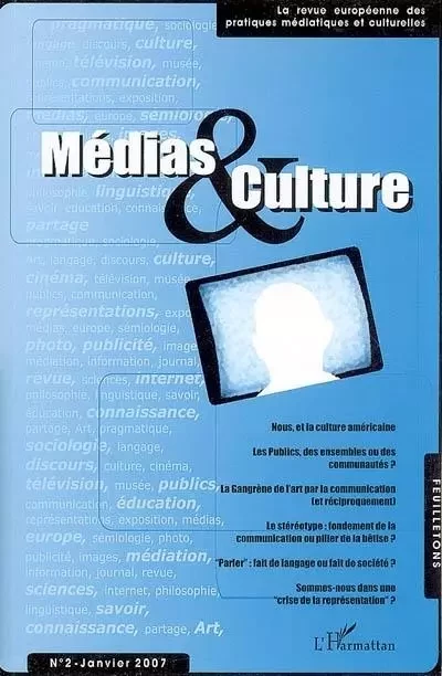 Médias et culture 2 - Bruno Péquignot, Nicolas Hube, Claude Jamet, Lorenza Mondada - Editions L'Harmattan