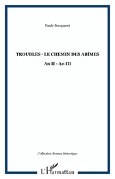 Troubles - Le chemin des abîmes