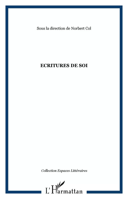 Ecritures de soi -  - Editions L'Harmattan